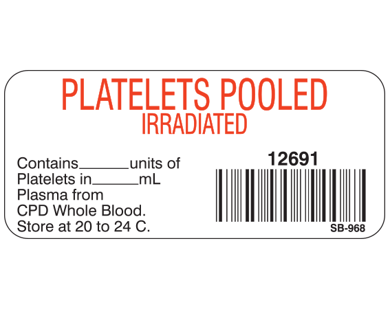 SB-968 White 1" x 2-1/4" Blood Product Labels with Codabar Symbology - With Imprint: PLATELETS POOLED / IRRADIATED / 12691 / Contains_____units of / Platelets in_____mL / Plasma from / CPD Whole Blood. / Store at 20 to 24 C.