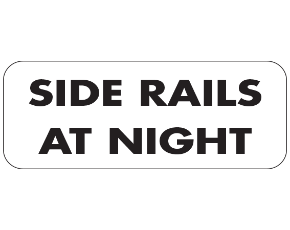SN-101-PRE White 1" x 500" Nursing Labels for Instruction and Communication - With Imprint: SIDE RAILS AT NIGHT